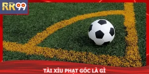 Tài Xỉu Phạt Góc Là Gì Và Cách Đọc Kèo Chuẩn Chuyên Gia